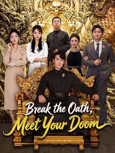 Break the Oath Meet Your Doom