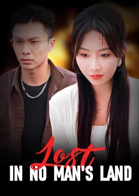 Lost In No Man’s Land