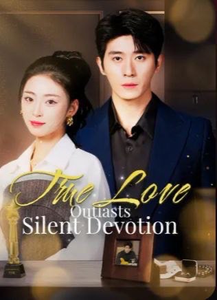 True Love: Outlasts Silent Devotion