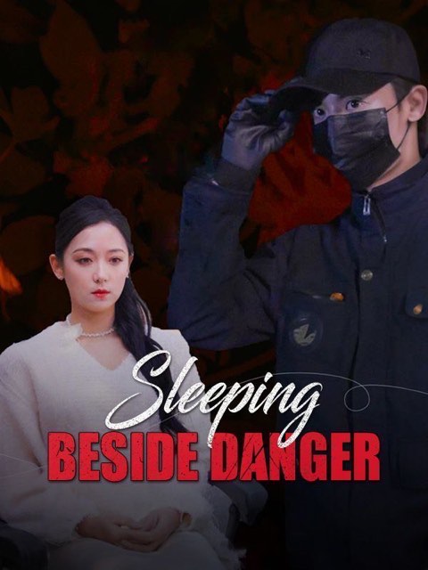 Sleeping Beside Danger