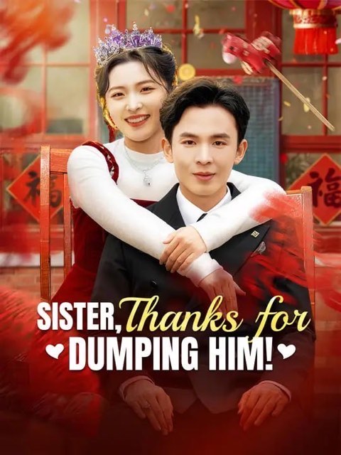 Sister Thanks for Dumping Him