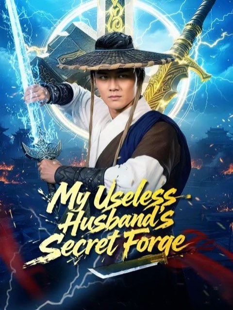 My Useless Husband’s Secret Forge
