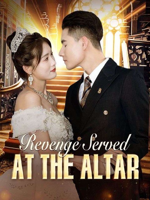 Revenged Served At The Altar