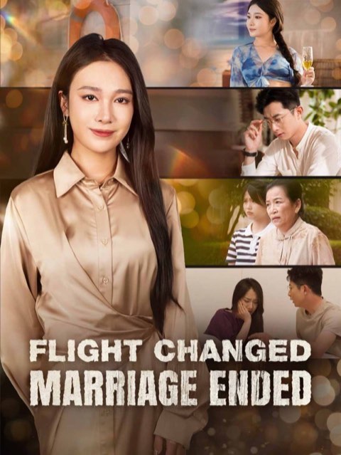 Flight Changed Marriage Ended