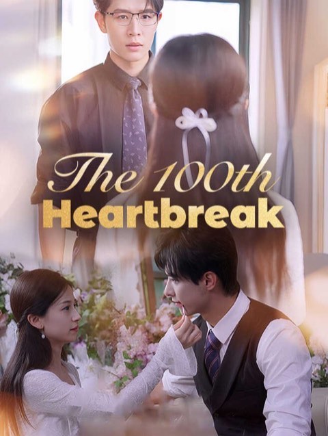 The 100th Heartbreak