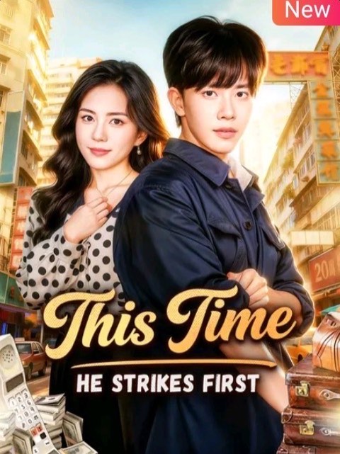 This Time He Strikes First