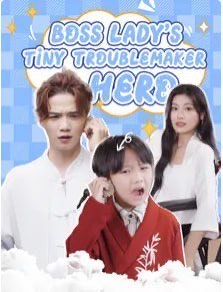 Boss Lady’s Tiny Trouble Maker Hero