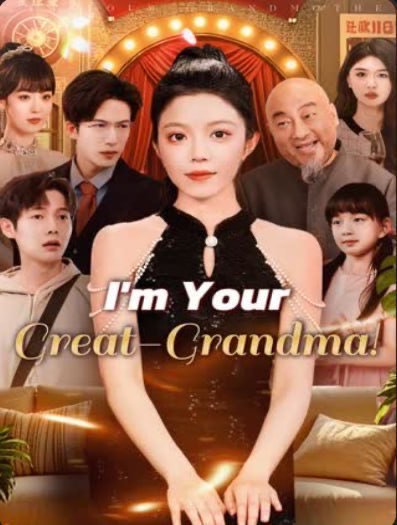I’m Your Great Grandma