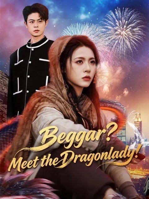 Beggar Meet the Dragonlady
