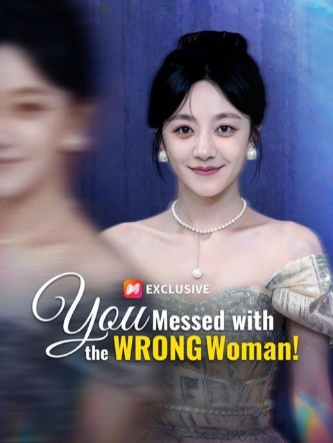 You Messed with the WRONG Woman