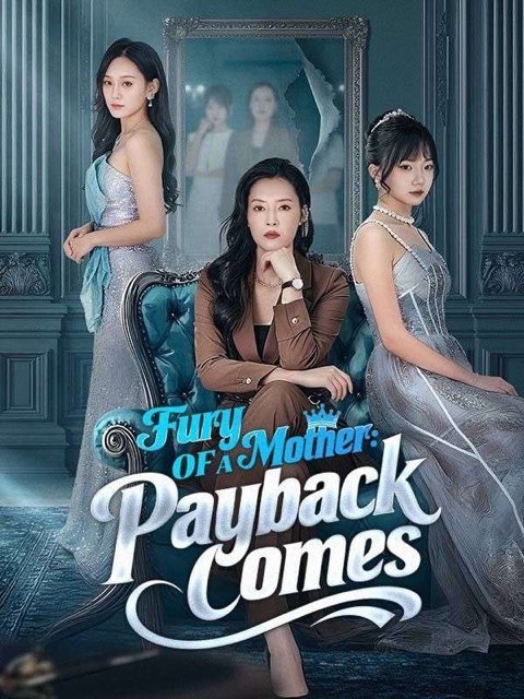 Fury of a Mother Payback Comes