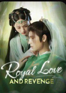 Royal Love and Revenge