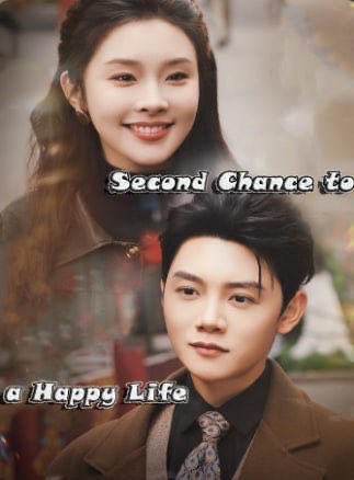 Second Chance to a Happy Life