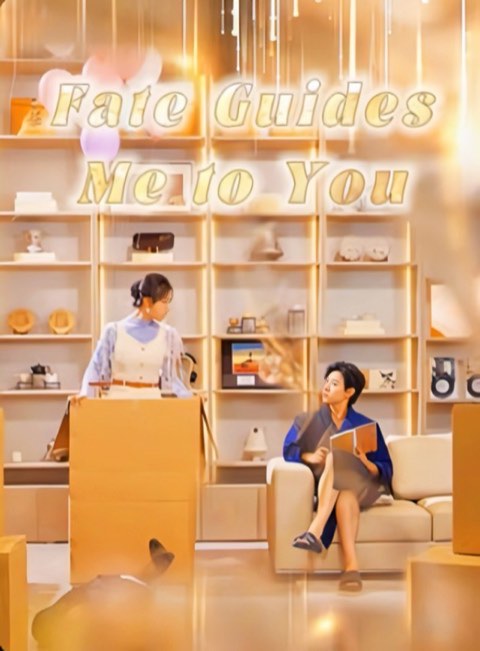 Fate Guides Me to You