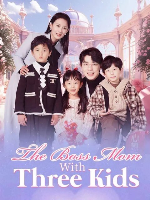 The Boss Mom With Three Kids