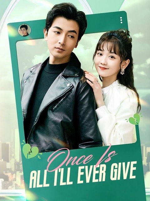 Once Is All I’ll Ever Give