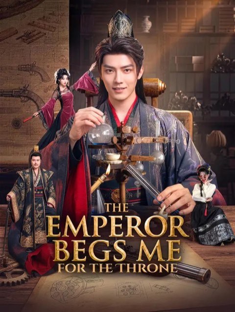 The Emperor Begs Me for the Throne