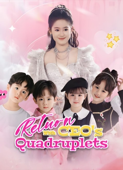 Return With CEO’s Quadruplets