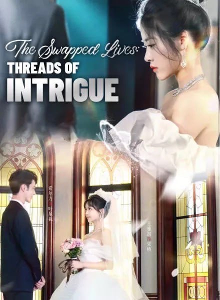 The Swapped Lives Threads of Intrigue