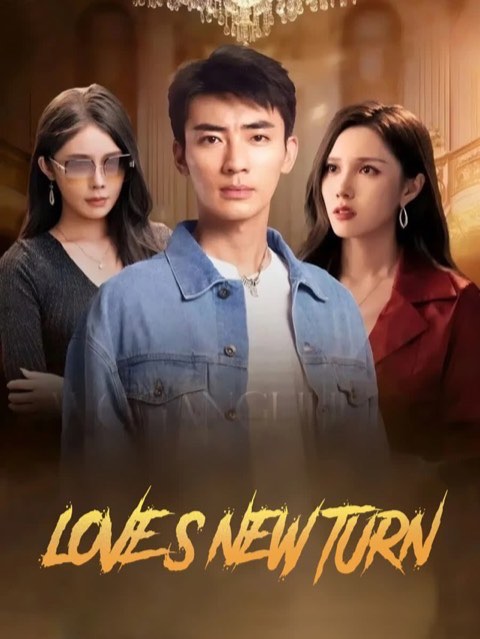 Love’s New Turn