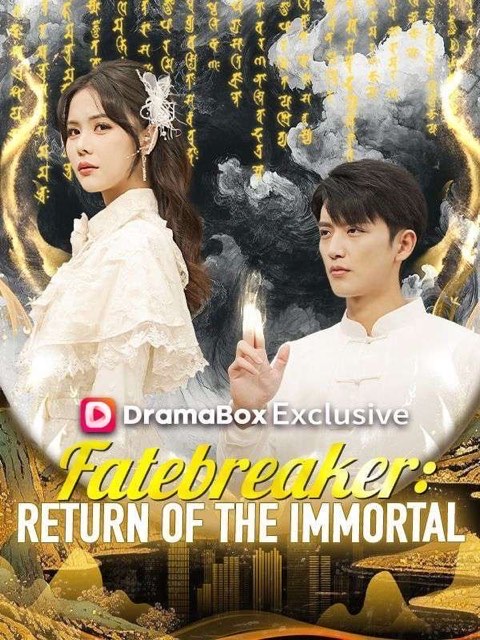 Fatebreaker Return of the Immortal