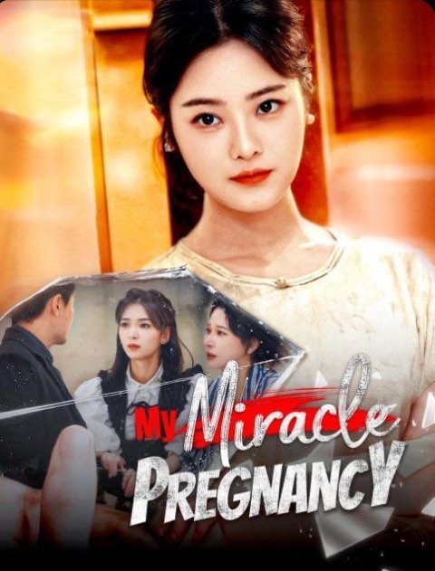 My Miracle Pregnancy