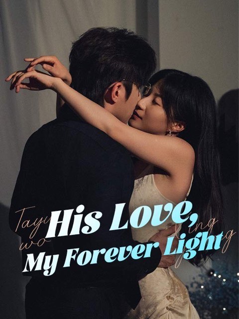 His Love My Forever Light