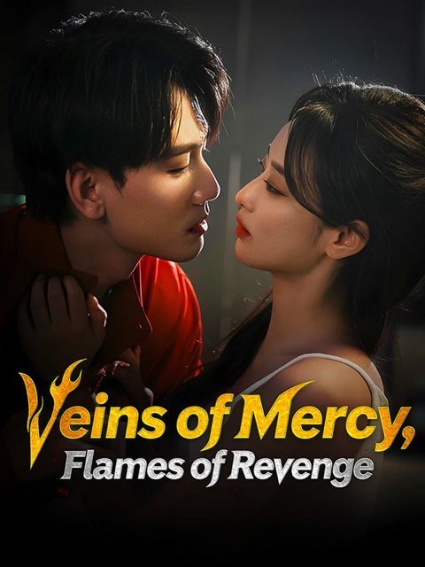 Veins of Mercy Flames of Revenge