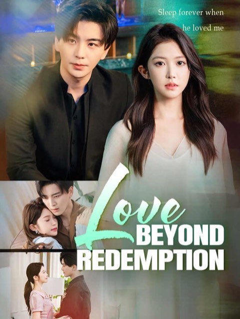 Love Beyond Redemption