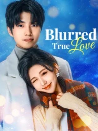 Blurred True Love