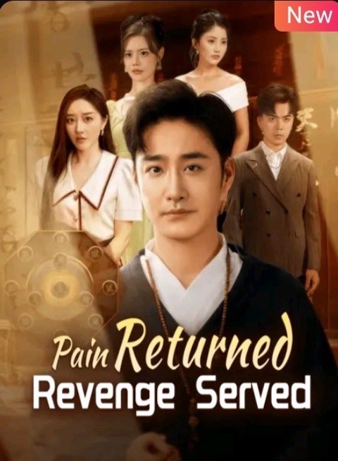 Pain Returned Revenge Served