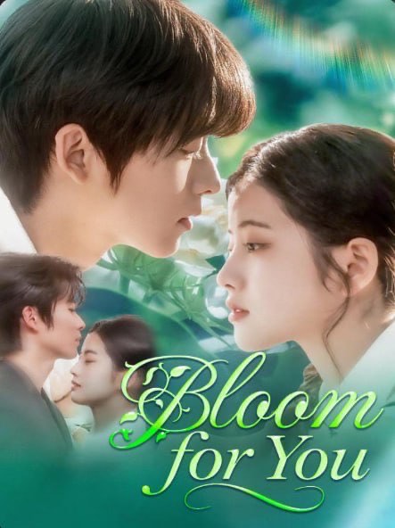 Bloom for You