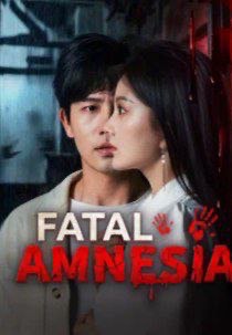 Fatal Amnesia