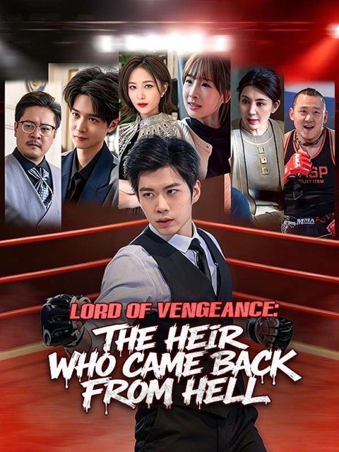 Lord of Vengeance The Heir Who Came Back from Hell