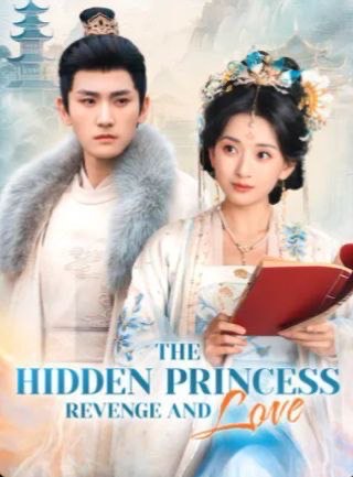 The hidden Princess Revenge and Love