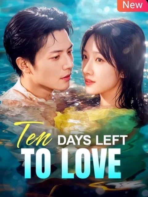 Ten Days Left to Love