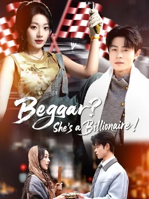 Beggar She’s a Billionaire