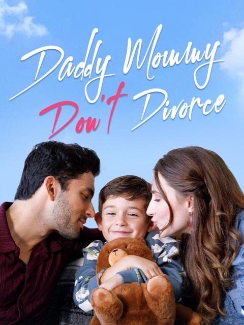 Daddy Mommy Don’t Divorce