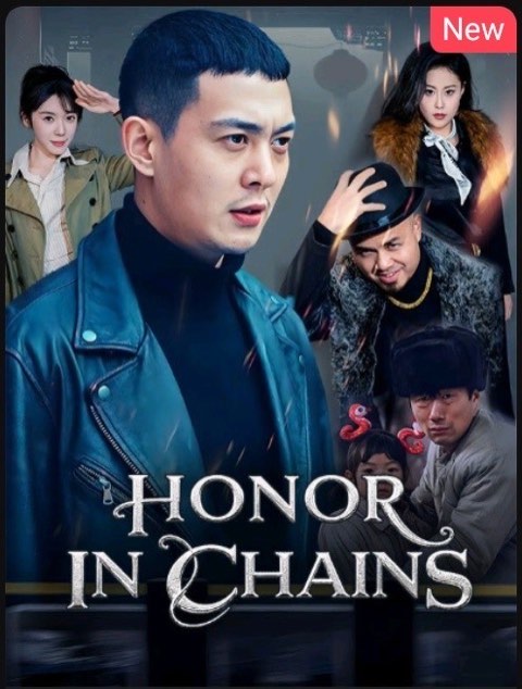 Honor in Chains