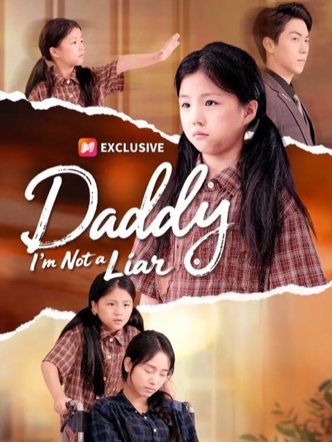 Daddy I’m Not a Liar