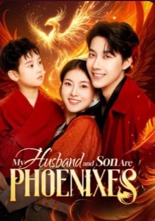 My Husband and Son are Phoenixes