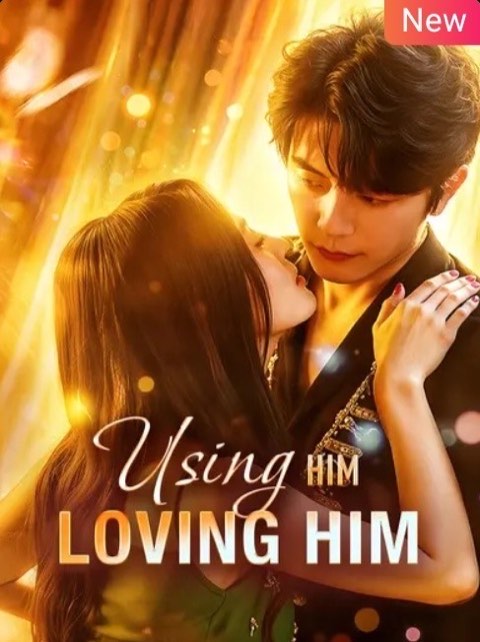 Using Him Loving Him
