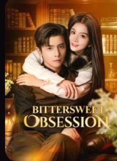 Bittersweet Obsession