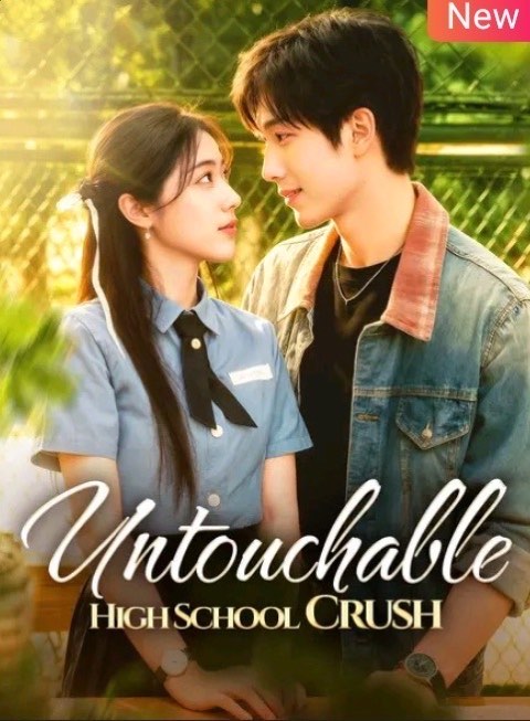 Untouchable High School Crush