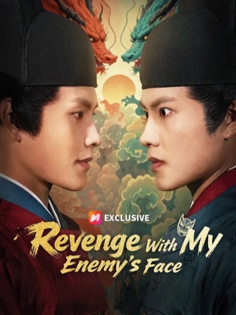 Revenge With My Enemy’s Face