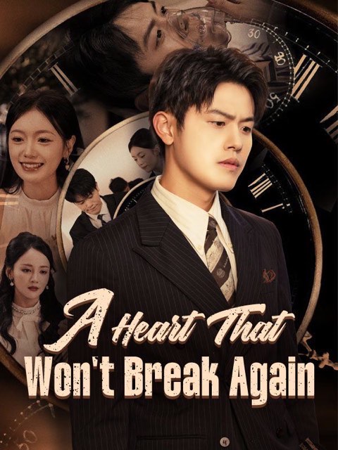 A Heart That Won’t Break Again