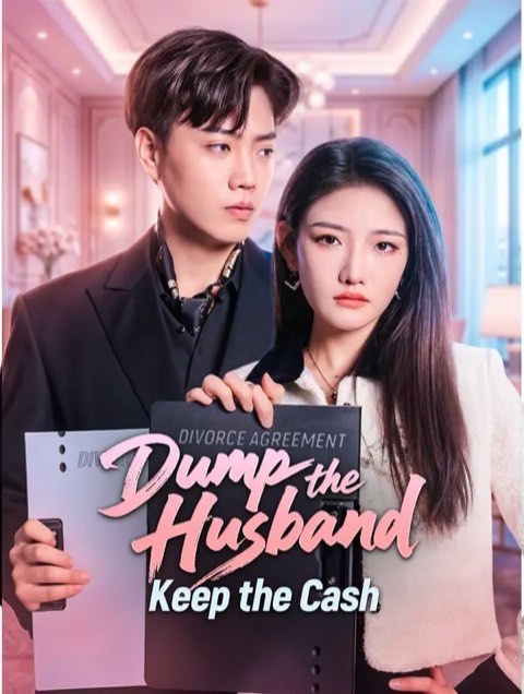 Dump the Husband Keep the Cash