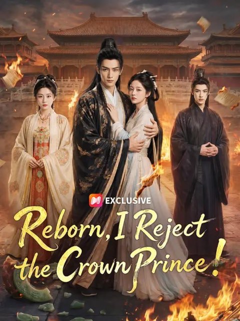 Reborn I Reject the Crown Prince