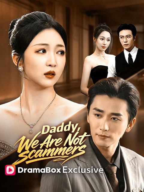 Daddy We Are Not Scammers