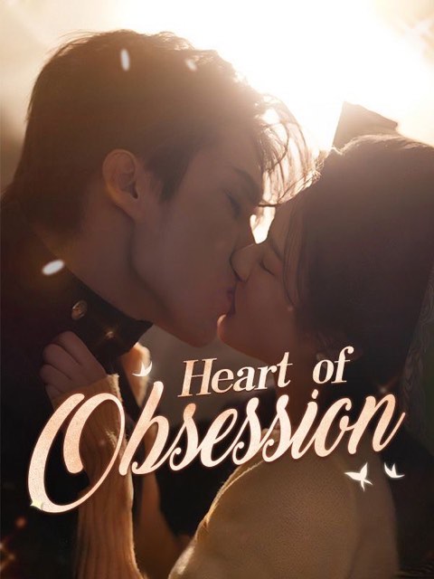 Heart Of Obsession